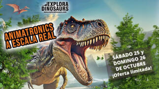 Entrada Explora Dinosaurs. Vilagarcía. Sábado 25 y domingo 26 ¡Oferta limitada!