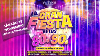 Entradas La Gran Fiesta de los 80s y 90s. Sábado 15 noviembre. ¡Oferta limitada!