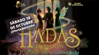 Entradas Hadas, el musical. Santiago. Sábado 18 octubre ¡Oferta limitada!